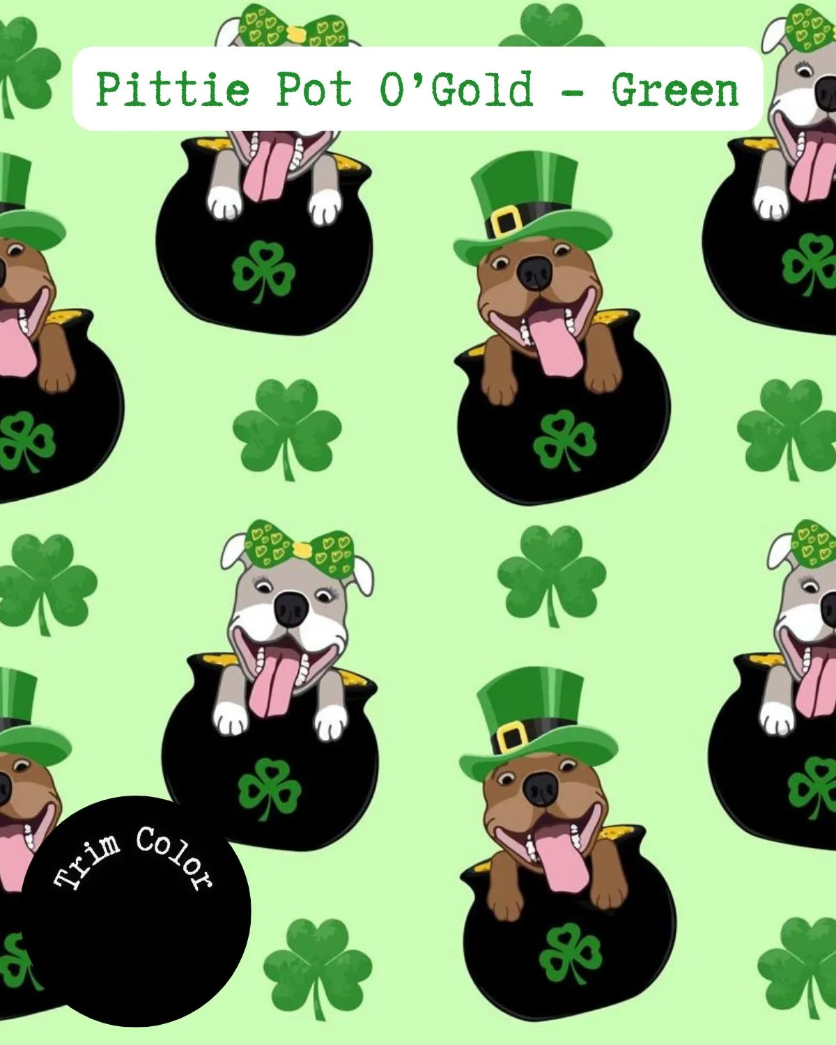 Pittie Pot O’ Gold Green - PAWjama with Black Neck & Trim/Sleeves